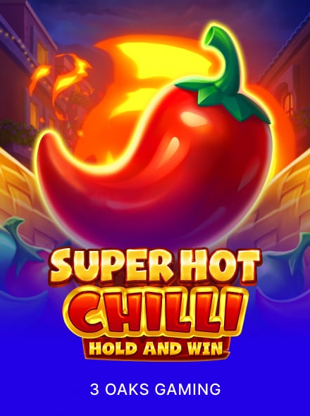 Super Hot Chilli